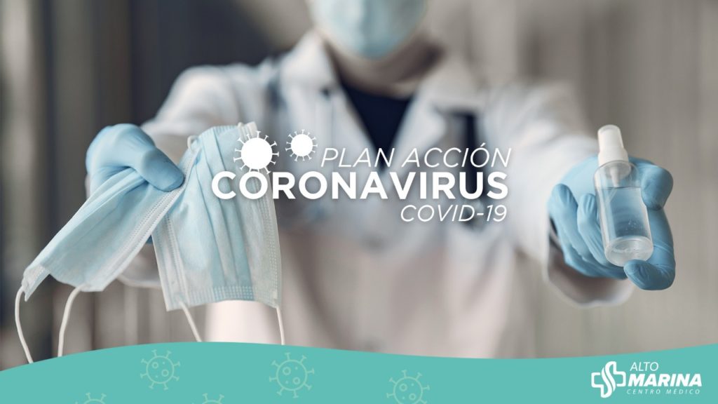 Plan Acción Coronavirus - Alto Marina Centro Medico